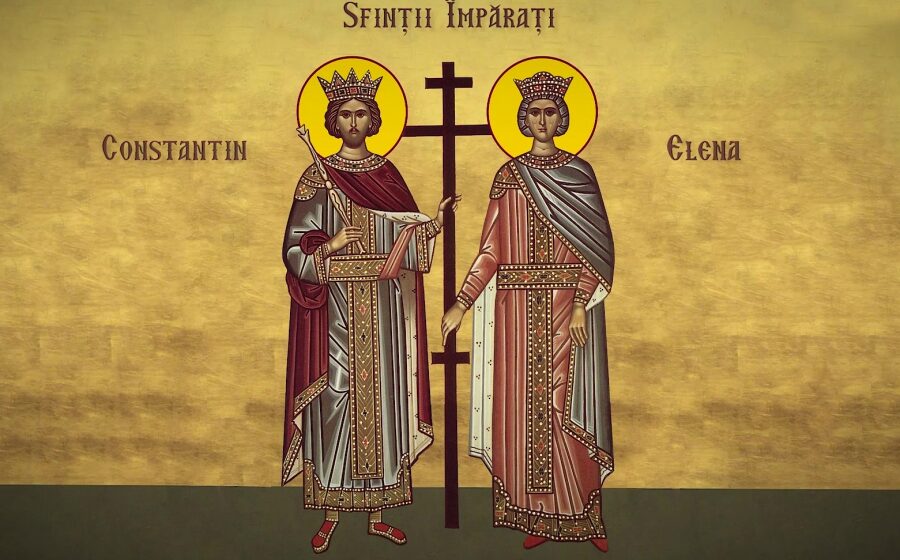Sfinții Mari Împărați Constantin și Elena sunt prăznuiţi de Biserică în ziua de 21 mai
