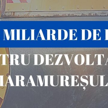 1,2 miliarde de lei alocați județului Maramureș pentru dezvoltare 1,2 miliarde de lei alocați județului Maramureș pentru dezvoltare