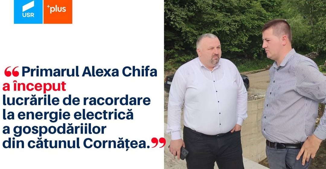 Dan Ivan, USR-PLUS: Au început lucrările de racordare la energie electrică a  gospodăriilor din cătunul Cornățea