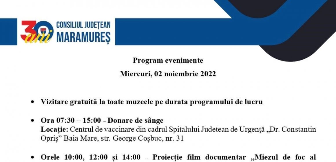 30 de ani de la înființarea Consiliului Județean Maramureș – Programul evenimentelor de miercuri, 2 noiembrie