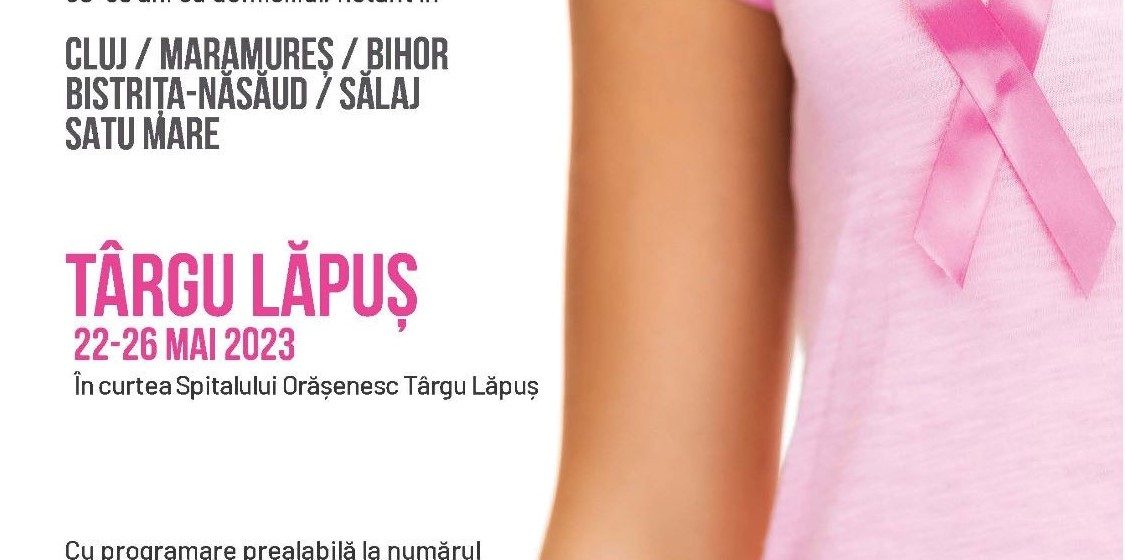Mamografii gratuite în Târgu Lăpuș