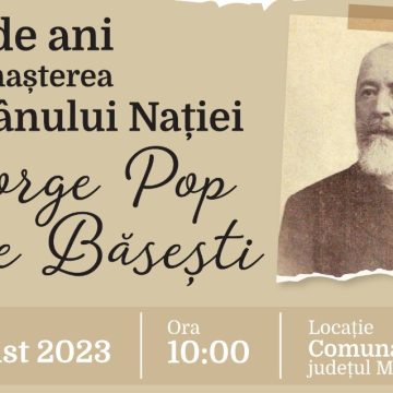 Eveniment cultural organizat cu ocazia împlinirii a 188 de ani de la nașterea Bătrânului Nației, George Pop de Băsești