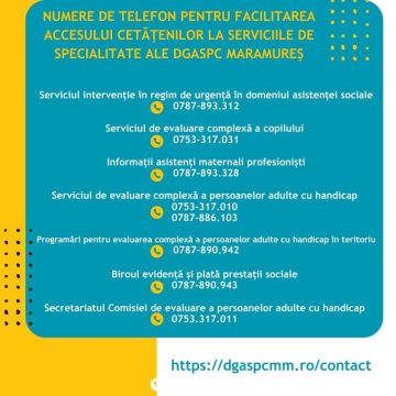 Numere de telefon pentru facilitarea accesului la serviciile de specialitate DGASPC Maramureș