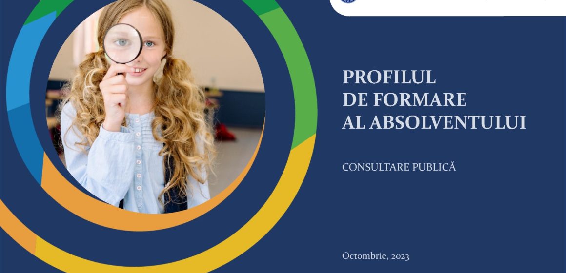 Ministerul Educaţiei a lansat în consultare publică Profilul de formare al absolventului