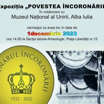 Se deschide expoziția „Povestea Încoronării” la Muzeul Maramureșan
