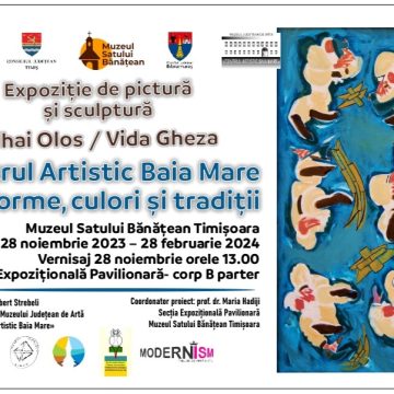 Expoziție de sculptură și pictură ”Centrul Artistic Baia Mare în forme, culori și tradiții”