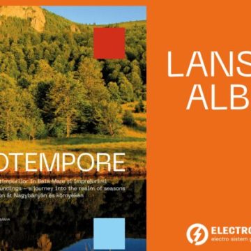 Annotempore – Călătorie în lumea anotimpurilor în Baia Mare și împrejurimi este noul album marca Electro Sistem Annotempore – Călătorie în lumea anotimpurilor în Baia Mare și împrejurimi este noul album marca Electro Sistem