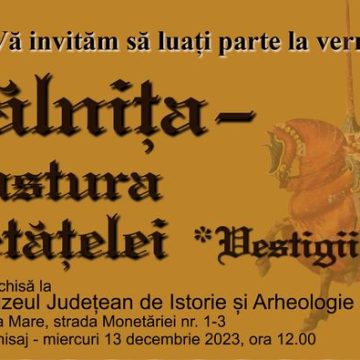 „Sălnița Custura Cetățelei – vestigii medievale”, o nouă expoziție temporară la Muzeul Județean de Istorie și Arheologie „Sălnița Custura Cetățelei – vestigii medievale”, o nouă expoziție temporară la Muzeul Județean de Istorie și Arheologie