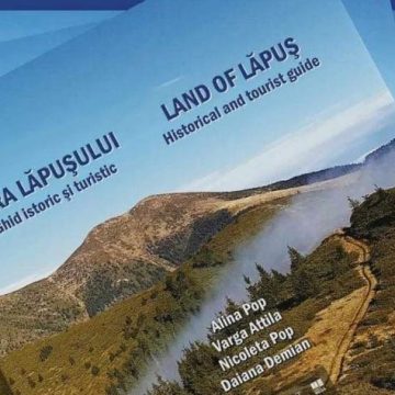 S-a lansat Ghidul Istoric și Turistic „Țara Lăpușului”