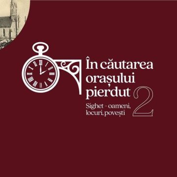 SIGHET – OAMENI, LOCURI, POVEȘTI: Se lansează cartea “În căutarea orașului pierdut, II”