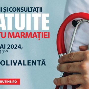 CAMPANIE MEDICALĂ GRATUITĂ: Din grijă pentru tine ajunge la Sighetu Marmației