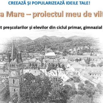EVENIMENT: Baia Mare – proiectul meu de viitor EVENIMENT: Baia Mare – proiectul meu de viitor