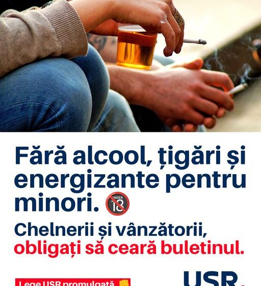 DAN IVAN: A fost promulgată legea USR care oprește vânzarea de alcool, țigări și băuturi energizante minorilor