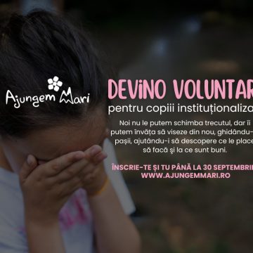 CAMPANIE DE RECRUTARE VOLUNTARI – Învață-mă să visez! Aș da orice să fiu ca ceilalți copii!