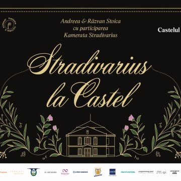 CONCERT EXTRAORDINAR: Stradivarius la Castel