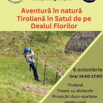 AVENTURĂ ÎN NATURĂ: Tiroliană în Satul de pe Dealul Florilor AVENTURĂ ÎN NATURĂ: Tiroliană în Satul de pe Dealul Florilor