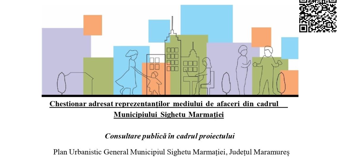 SIGHETU MARMAȚIEI: Chestionare adresate persoanelor fizice și juridice privind actualizarea Planului Urbanistic General al municipiului