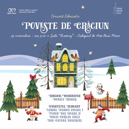 CONCERT EDUCATIV: Poveste de Crăciun cu Euroart CONCERT EDUCATIV: Poveste de Crăciun cu Euroart