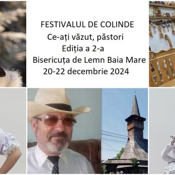 CONCERT DE COLINDE: Ce-ați văzut, păstori – la Bisericuța de Lemn din Baia Mare