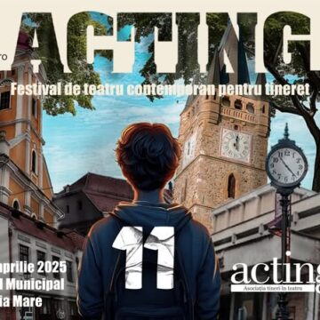 ACTING 11: Festival de teatru contemporan pentru tineret