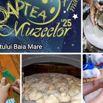 MUZEUL SATULUI BAIA MARE: Noaptea Muzeelor – ateliere meșteșugărești, expoziție, târgul meșteșugarilor și alte surprize MUZEUL SATULUI BAIA MARE: Noaptea Muzeelor – ateliere meșteșugărești, expoziție, târgul meșteșugarilor și alte surprize