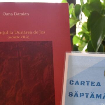 LUMEA CĂRȚILOR: Din recomandările Bibliotecii Județene – ”Bizanțul la Dunărea de Jos”