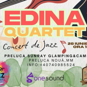 PRELUCA NOUĂ: Concert jazz cu Edina Quartet