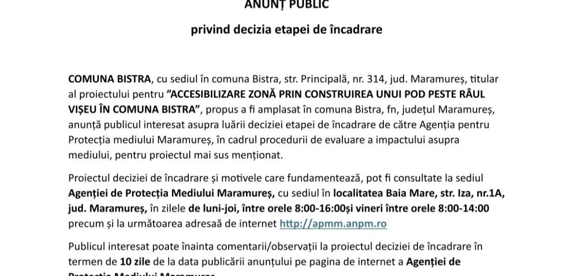 COMUNA BISTRA: Anunț public privind decizia etapei de încadrare
