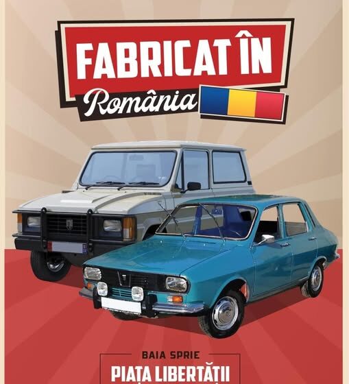 EXPOZIȚIE ȘI PARADĂ AUTO „Fabricat în România” în Baia Sprie EXPOZIȚIE ȘI PARADĂ AUTO „Fabricat în România” în Baia Sprie