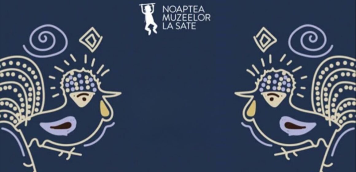 NOAPTEA MUZEELOR LA SATE: Șase spații muzeale din Maramureș oferă programe inedite