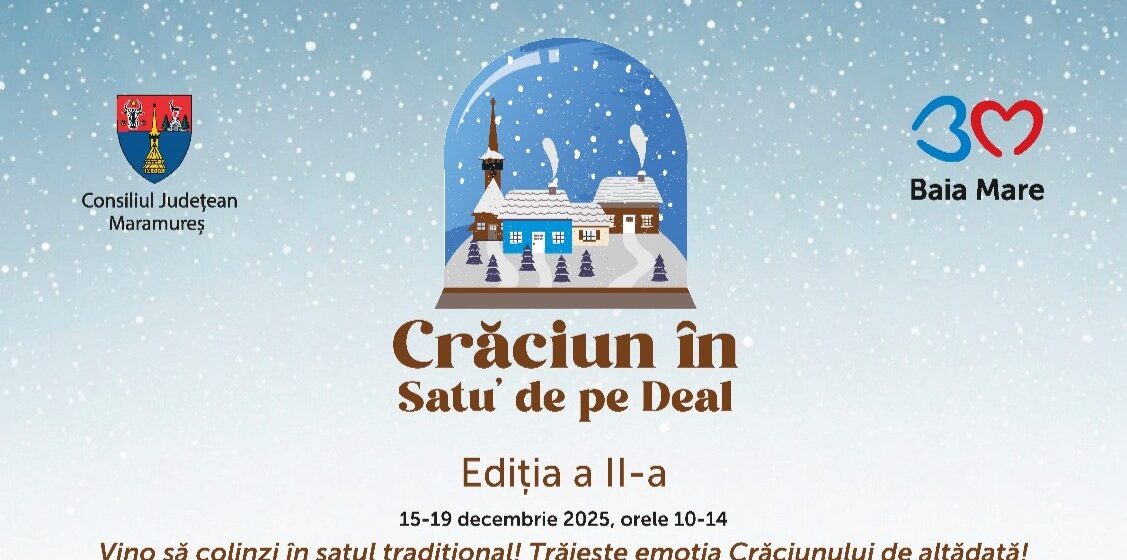 CRĂCIUN ÎN SATU’ DE PE DEAL: Colindul, readus acasă, în inima tradițiilor maramureșene, în cadrul celei de-a doua ediții a evenimentului