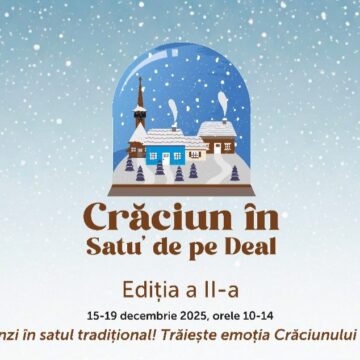 CRĂCIUN ÎN SATU’ DE PE DEAL: Colindul, readus acasă, în inima tradițiilor maramureșene, în cadrul celei de-a doua ediții a evenimentului