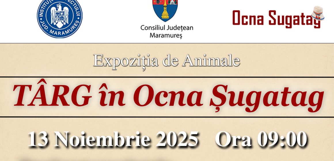 SE REDESCHIDE Târgul de animale din Ocna Șugatag – Consiliul Județean Maramureș readuce la viață tradiția târgurilor zootehnice