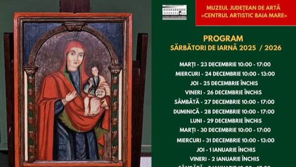 MUZEUL JUDEȚEAN DE ARTĂ: Program de sărbători MUZEUL JUDEȚEAN DE ARTĂ: Program de sărbători