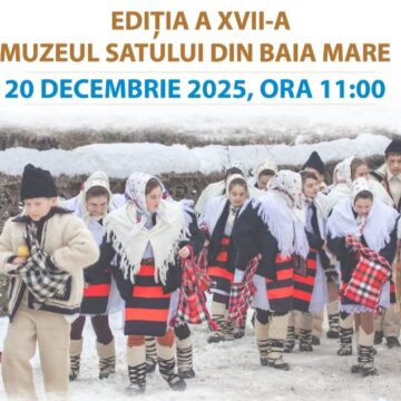 CRĂCIUN ÎN MARAMUREȘ: Ediția XVII – sufletul sărbătorilor de iarnă maramureșene CRĂCIUN ÎN MARAMUREȘ: Ediția XVII – sufletul sărbătorilor de iarnă maramureșene