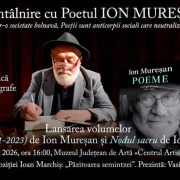 MUZEUL JUDEȚEAN DE ARTĂ: Întâlnire cu poetul Ion Mureșan