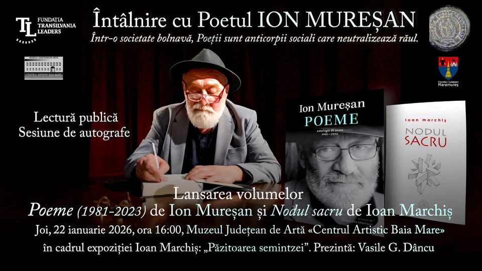 MUZEUL JUDEȚEAN DE ARTĂ: Întâlnire cu poetul Ion Mureșan MUZEUL JUDEȚEAN DE ARTĂ: Întâlnire cu poetul Ion Mureșan