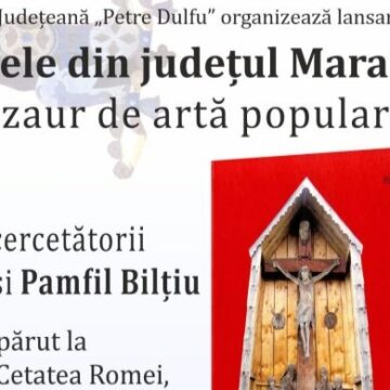 LANSARE DE CARTE: Troițele din județul Maramureș. Un tezaur de artă populară uitat – autori cercetătorii Maria și Pamfil Bilțiu