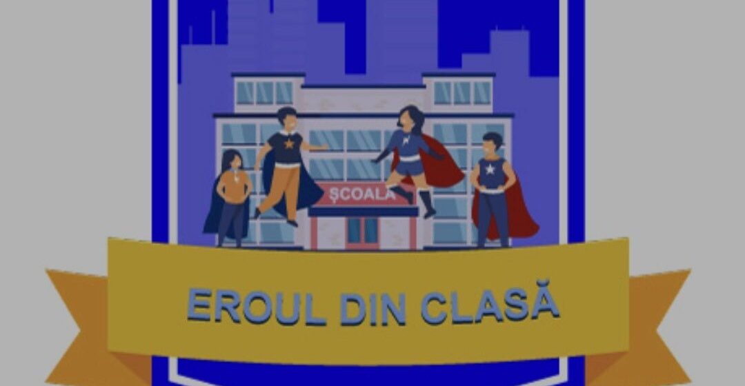EROUL DIN CLASĂ: Un concurs pentru elevi cu mesaj contra bullyingului