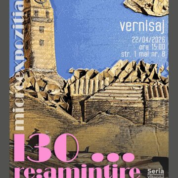 MUZEUL JUDEȚEAN DE ARTĂ: Microexpoziția ”130… Re:amintire” MUZEUL JUDEȚEAN DE ARTĂ: Microexpoziția ”130… Re:amintire”