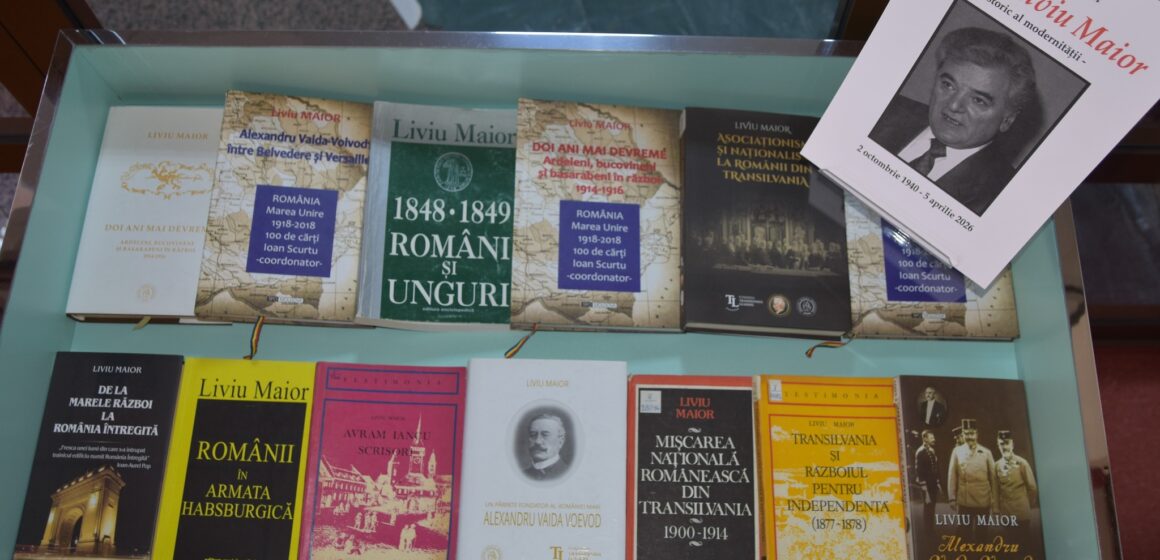 BIBLIOTECA JUDEȚEANĂ: In memoriam prof. univ. dr. Liviu Maior – istoric al modernității BIBLIOTECA JUDEȚEANĂ: In memoriam prof. univ. dr. Liviu Maior – istoric al modernității