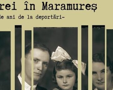 EVREI ÎN MARAMUREȘ – 82 de ani de la deportări EVREI ÎN MARAMUREȘ – 82 de ani de la deportări