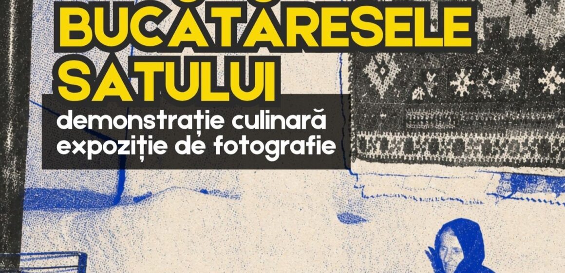 MUZEUL SATULUI MARAMUREȘEAN: Bucătăresele satului și lansare de carte despre sarmale