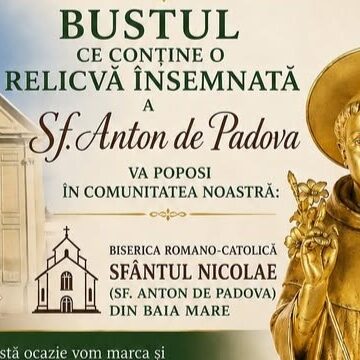 BAIA MARE: Bustul Sfântului Anton de Padova va poposi în Biserica romano-catolică „Sfântul Nicolae”