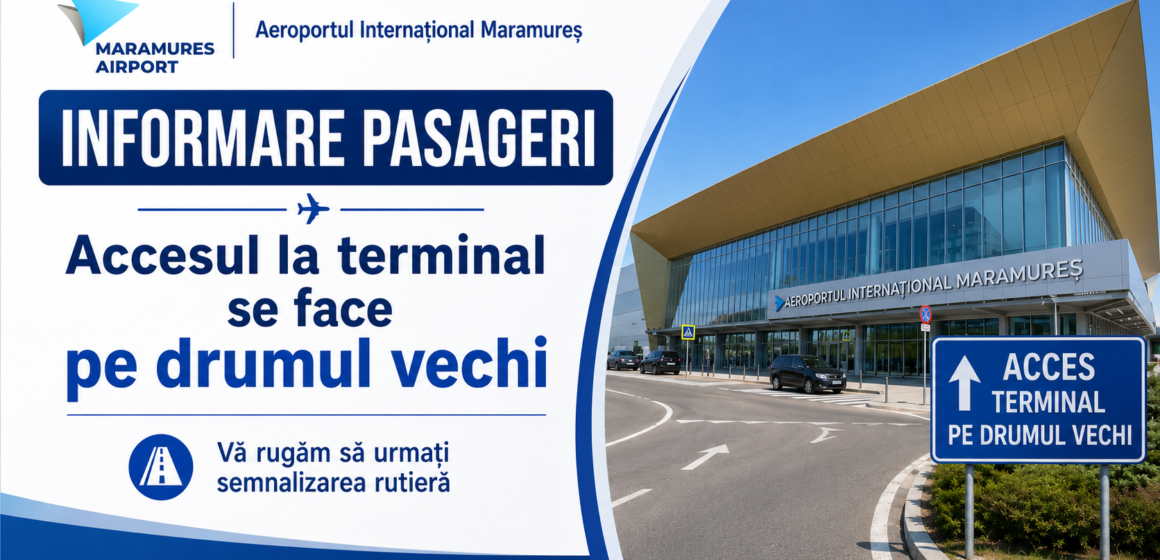 AEROPORTUL INTERNAȚIONAL MARAMUREȘ: Noul terminal de pasageri a fost finalizat – accesul la terminal se realizează pe drumul vechi AEROPORTUL INTERNAȚIONAL MARAMUREȘ: Noul terminal de pasageri a fost finalizat – accesul la terminal se realizează pe drumul vechi