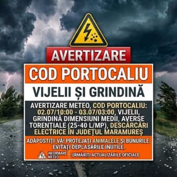 COD PORTOCALIU de intensificări ale vântului, averse însemnate cantitativ, vijelii și grindină în Maramureș
