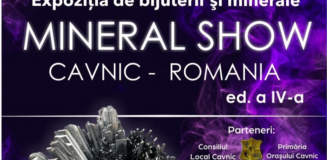 CAVNIC: Mineral Expo – Expoziția de bijuterii și minerale ”Mineral Show” CAVNIC: Mineral Expo – Expoziția de bijuterii și minerale ”Mineral Show”