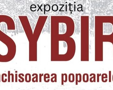 MEMORIALUL VICTIMELOR COMUNISMULUI ȘI AL REZISTENȚEI: Expoziția Sybir – închisoarea popoarelor