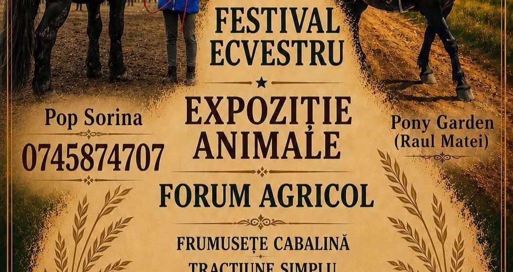 MIREȘU MARE: În acest sfârșit de săptămână sunteți așteptați la Festival Ecvestru, expoziție de animale și forum agricol