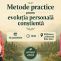 BIBLIOTECA JUDEȚEANĂ: Metode practice pentru evoluția personală